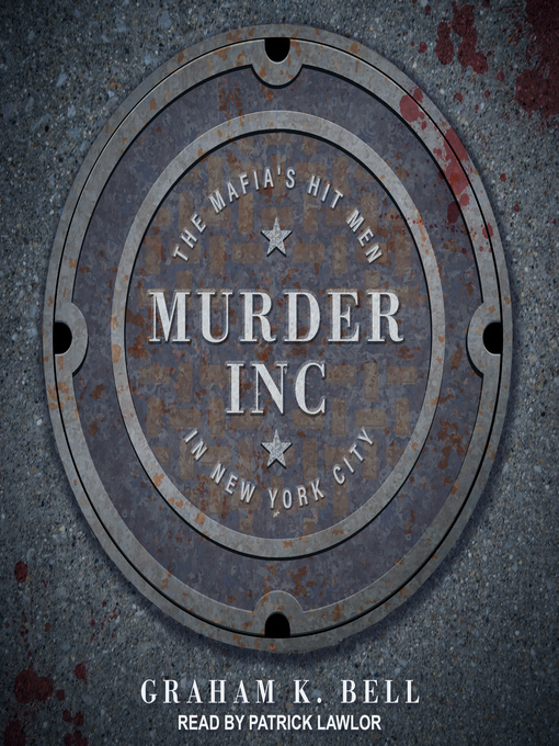 Title details for Murder, Inc. by Graham K. Bell - Available